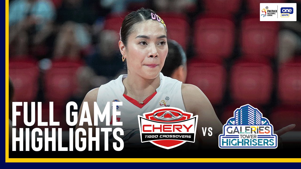 PVL Game Highlights: Chery Tiggo enters semis, survives Galeries Tower